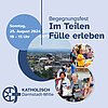 Veranstaltungsplakat zum Begegnungsfest des Pastoralraums Darmstadt-Mitte am 25. August 2024