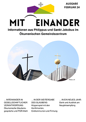 Aktuelle Miteinander-Ausgabe vom Ökumenischen Gemeindezentrum Darmstadt St. Jakobus: Februar 2024