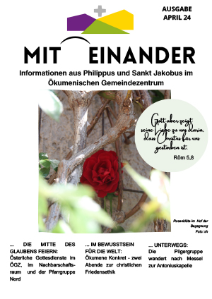 Aktuelle Miteinander-Ausgabe vom Ökumenischen Gemeindezentrum Darmstadt St. Jakobus: April 2024